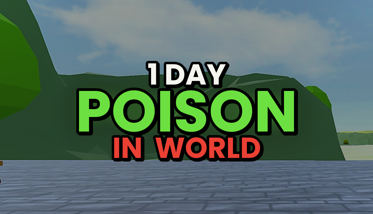 1 day poison in world